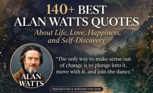 Alan Watts Quotes