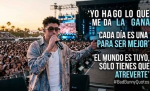 Bad Bunny Quotes